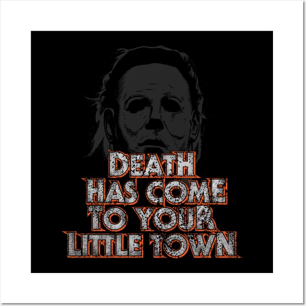 Halloween - michael myers- death has come to your little town Wall Art by wet_chicken_lip